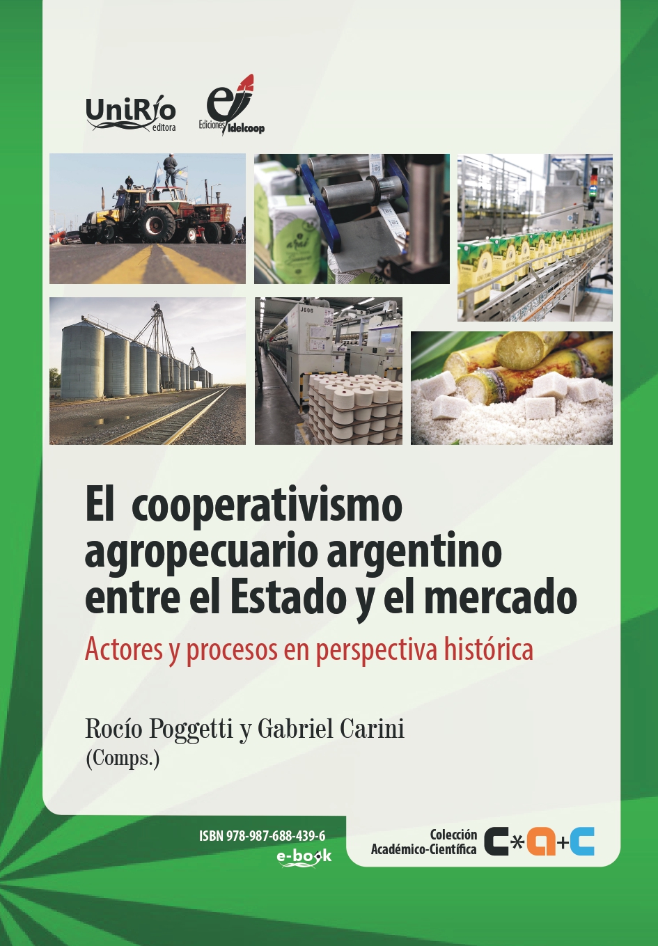 El cooperativismo agropecuario argentino entre el Estado y el mercado